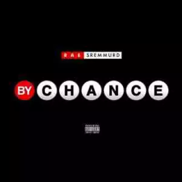 Instrumental: Rae Sremmurd - By Chance (Produced By Mike Will Made-It & Resource)